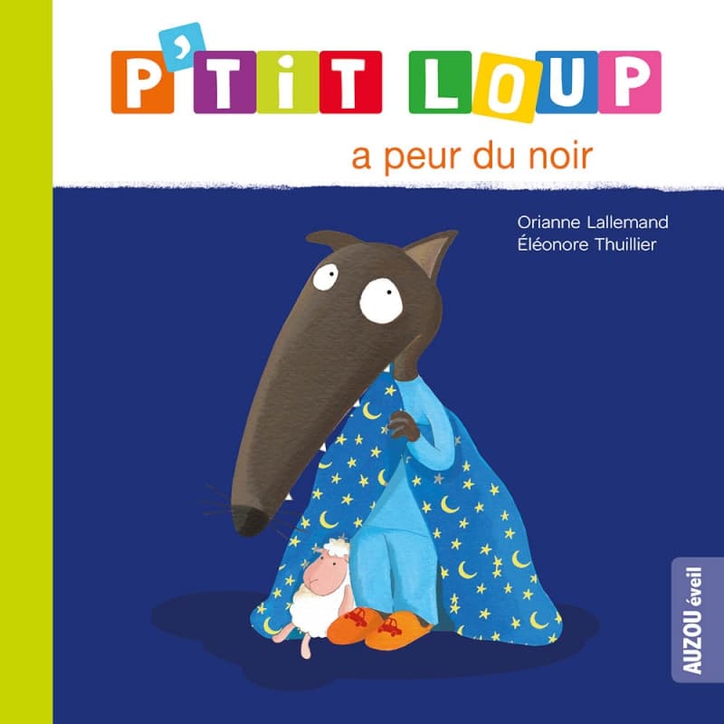 P'tit Loup a Peur du Noir, 24m auzou 09-24