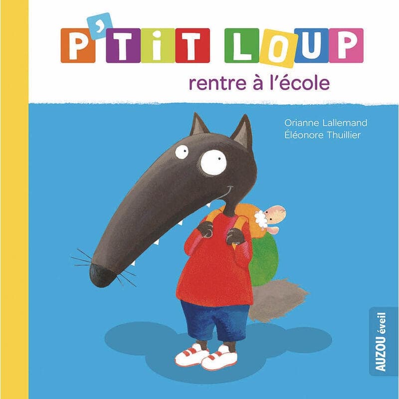 P'tit Loup Rentre a l'Ecole, 24m auzou 09-24